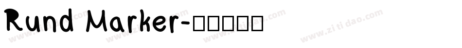Rund Marker字体转换